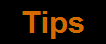 Tips